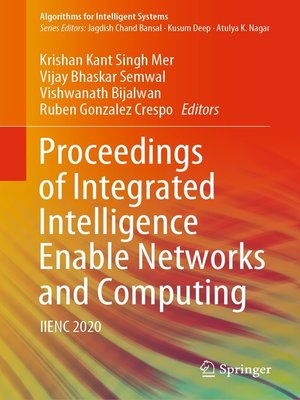 cover image of Proceedings of Integrated Intelligence Enable Networks and Computing